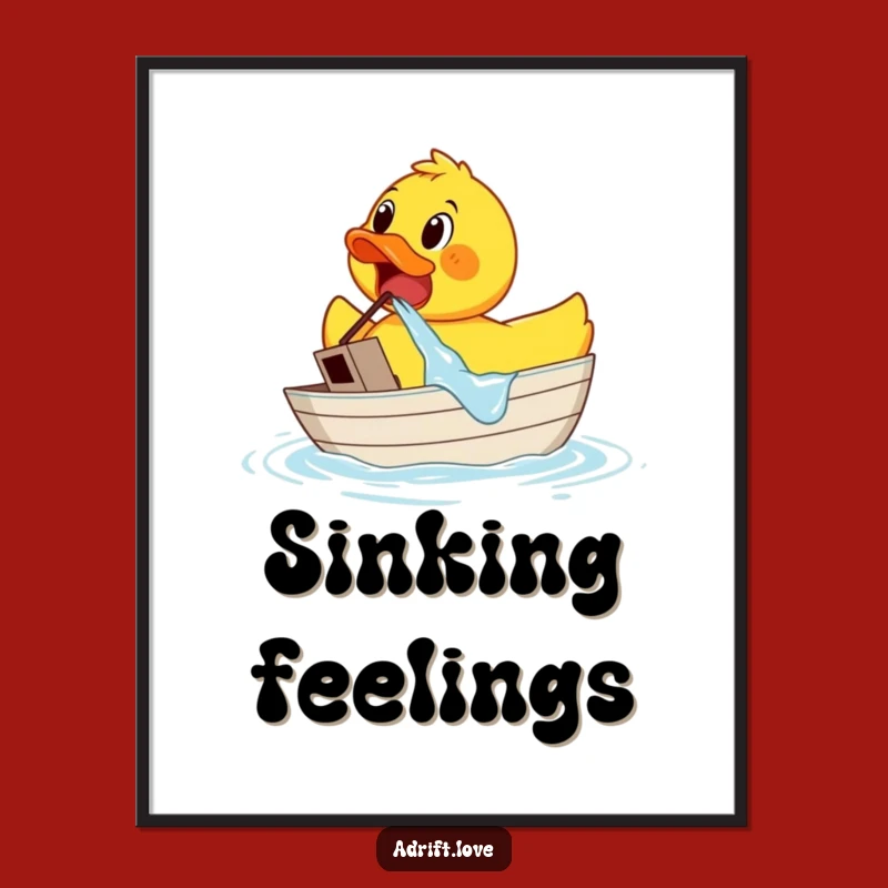 Funny Rubber Duck Sinking Boat Poster: Hilarious Nautical Wall Art