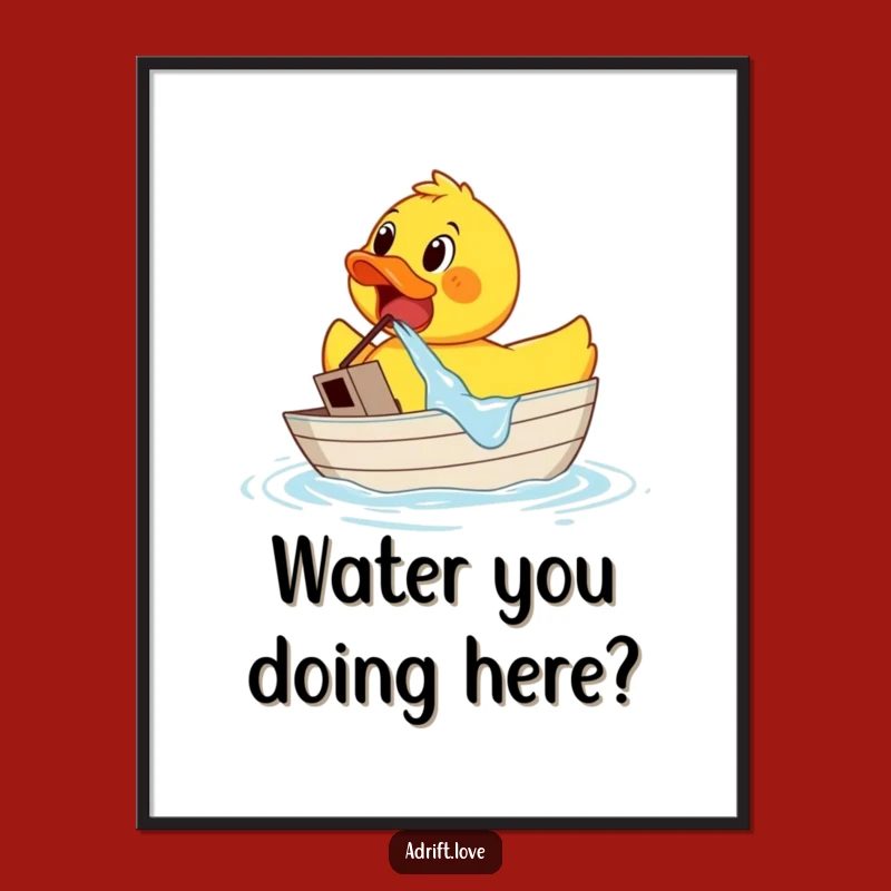 Funny Free Printable Wall Art: Duck Bailing Water Boat - Humorous Downloadable Decor