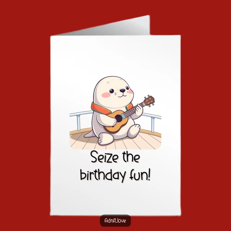 Funny Free Printable Birthday Card: Ukulele Seal - Cheerful Nautical Downloadable Gift